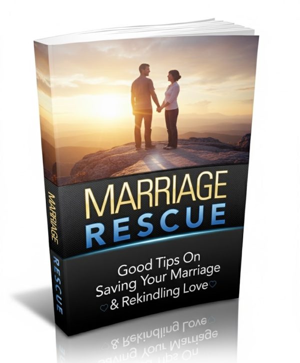 Marriage Rescue - 7 Steps to Save Your Marriage & Rebuild Trust